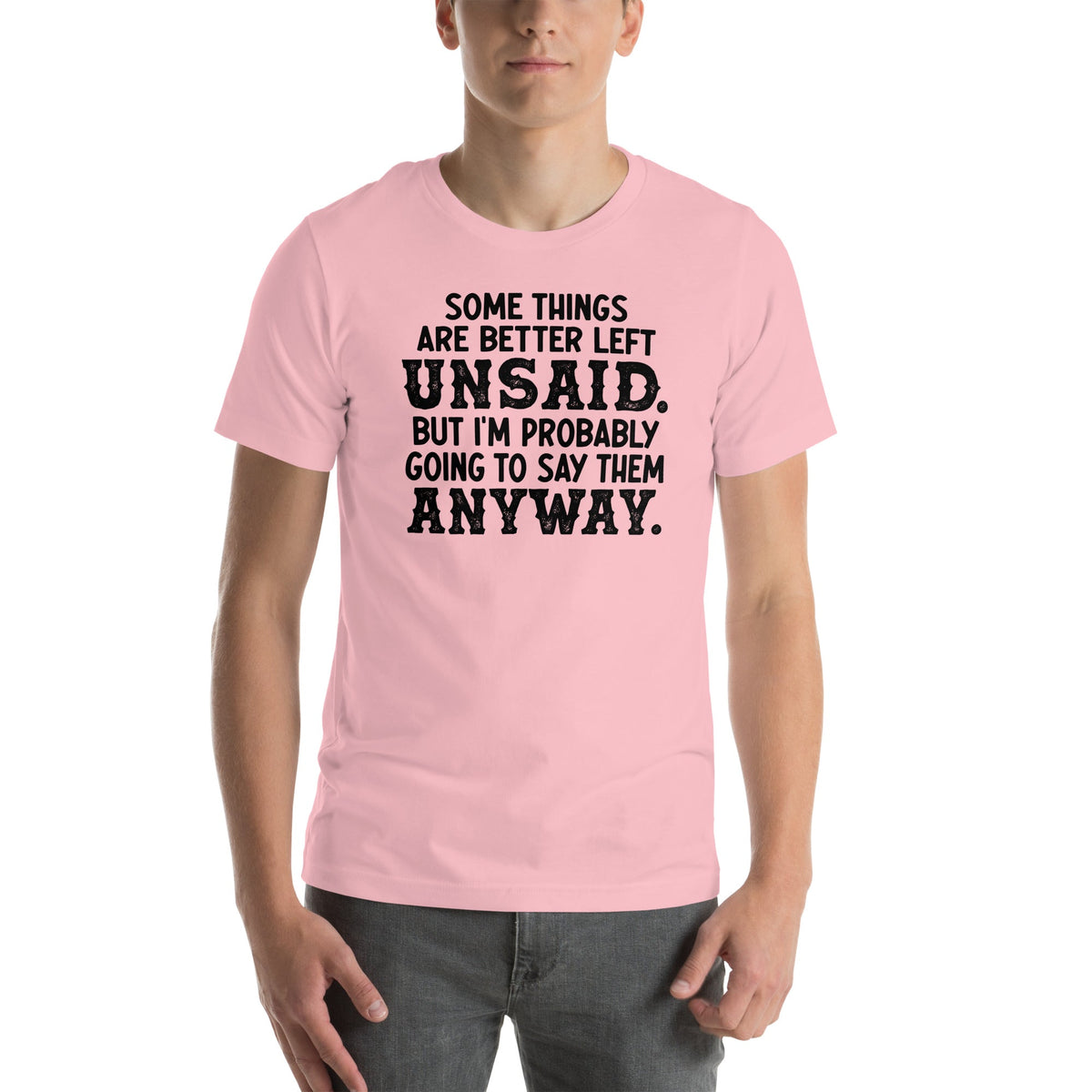 Manche Dinge bleiben besser ungesagt T-Shirt